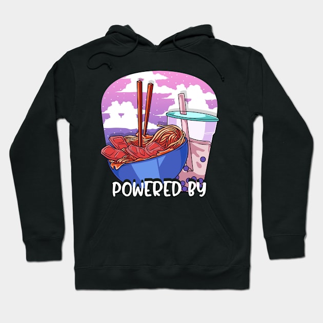 Powered By Ramen & Boba Tea Kawaii Anime Hoodie by theperfectpresents